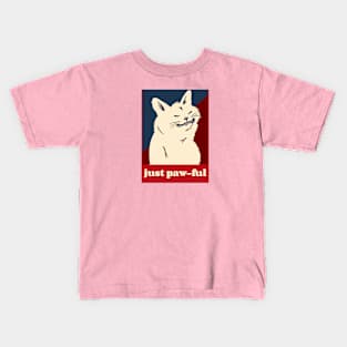 Funny Cat Pun Just Paw-ful Kids T-Shirt